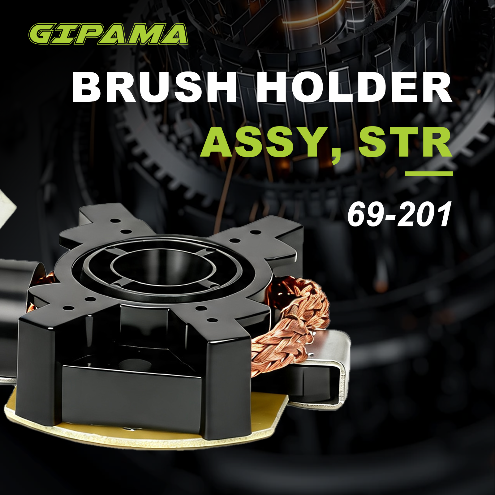 BRUSH HOLDER ASSY, STR  69-201